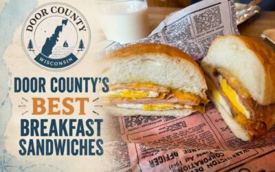 Door County Breakfast Sandwich Roundup: Our Top Three